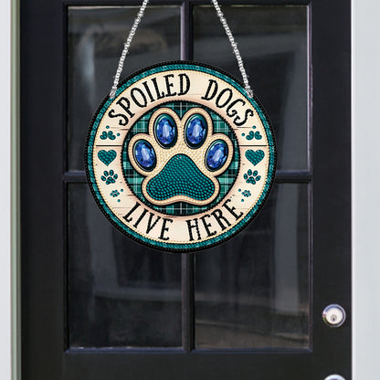 Acrylic Suncatcher Window Door Sign Hanging Decor Garden Decor (Spoiled Dog)