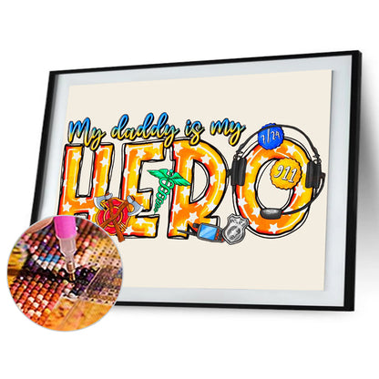My Dad Is My Hero Dispatcher - Full Round Drill Diamond Painting 40*30CM