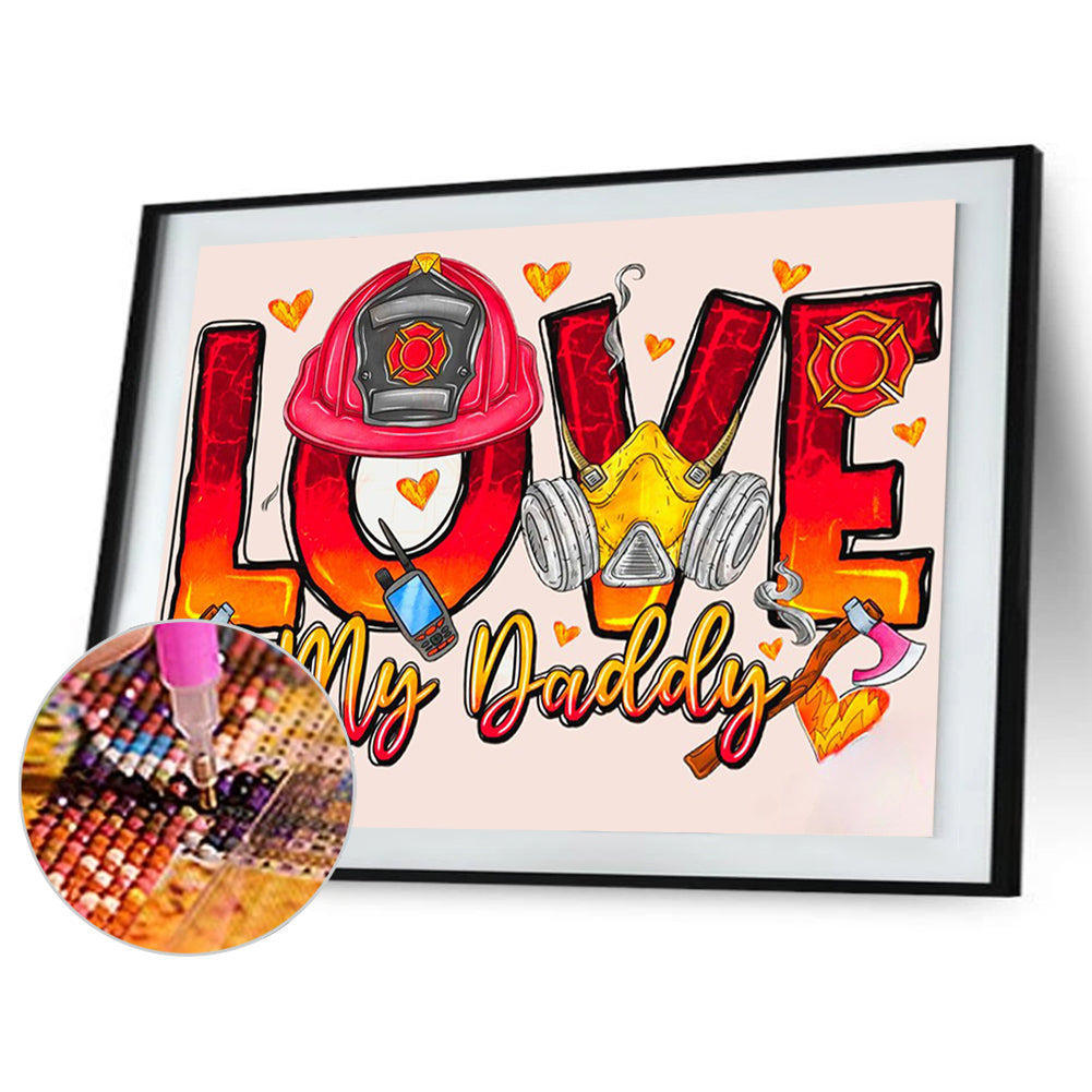 Love My Dad Fireman - Full Round Drill Diamond Painting 40*30CM